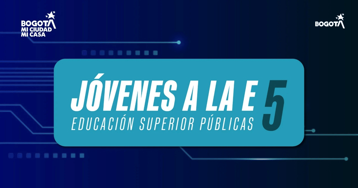Convocatoria del programa distrital Jóvenes a la E